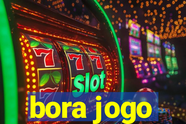 bora jogo